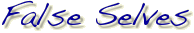 False Selves